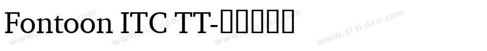 Fontoon ITC TT字体转换